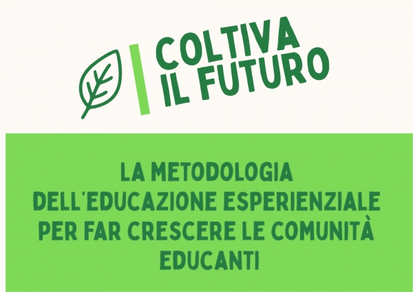 Coltivare il Futuro